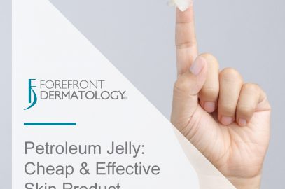 Petroleum Jelly: A Cheap and Effective Skin Care Product