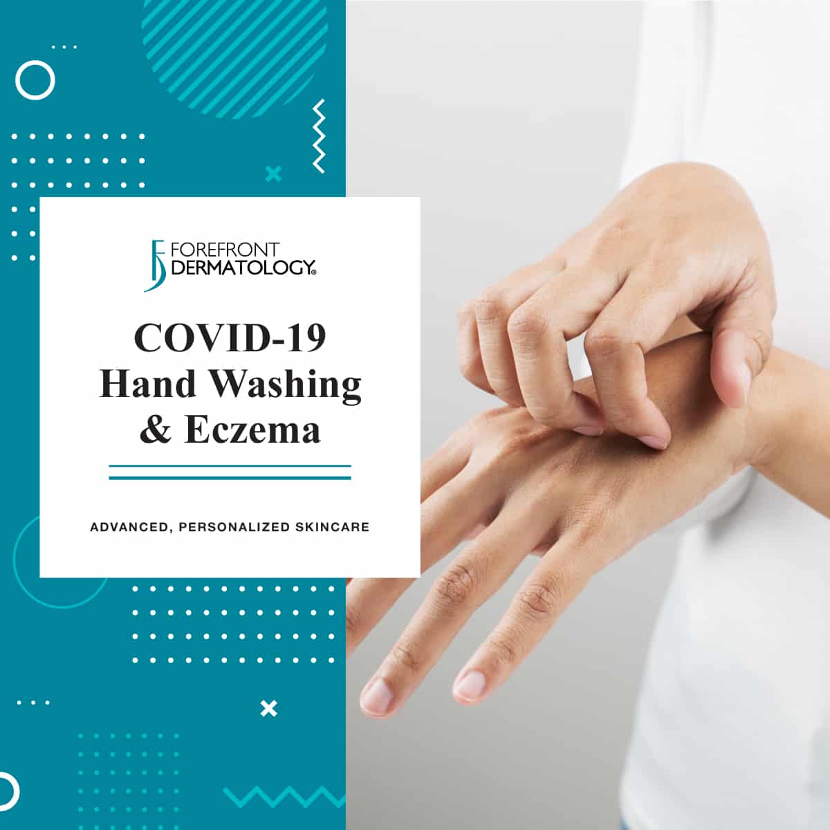 COVID-19: Handwashing and the Rise in Eczema | Forefront Dermatology