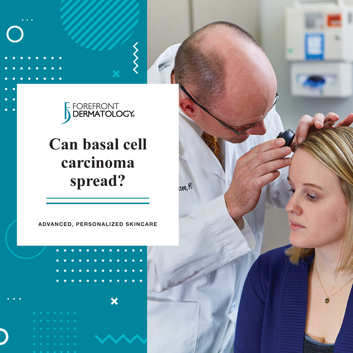 Can Basal Cell Carcinoma Spread? | Forefront Dermatology