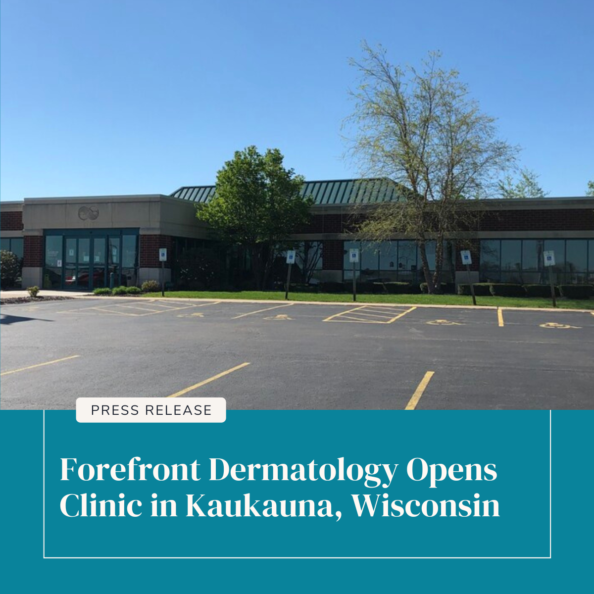Kaukauna, Wisconsin Gets First Dermatology Clinic in City